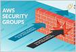 AWS Security Groups Best Practices Wi